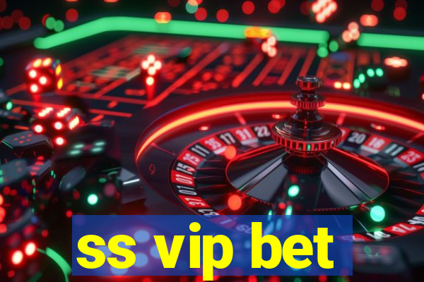 ss vip bet